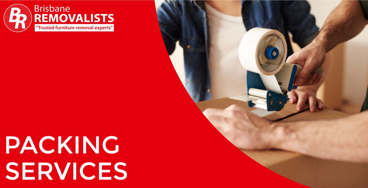 Professional Packing Services Brisbane Removalists