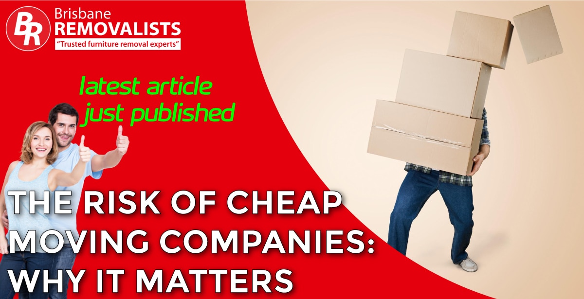 Risks of Cheap Moving Companies - Quality Focus